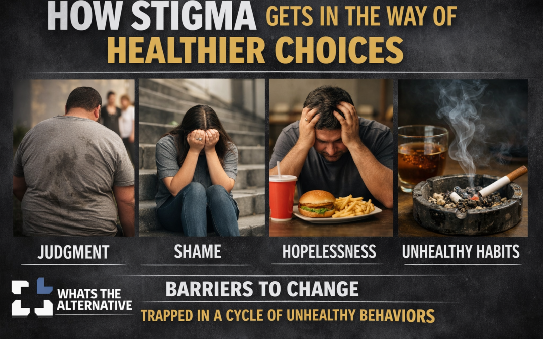 How Stigma Gets in the Way of Healthier Choices